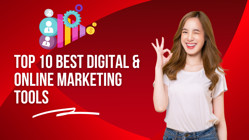 Best Digital & Online Marketing Tools