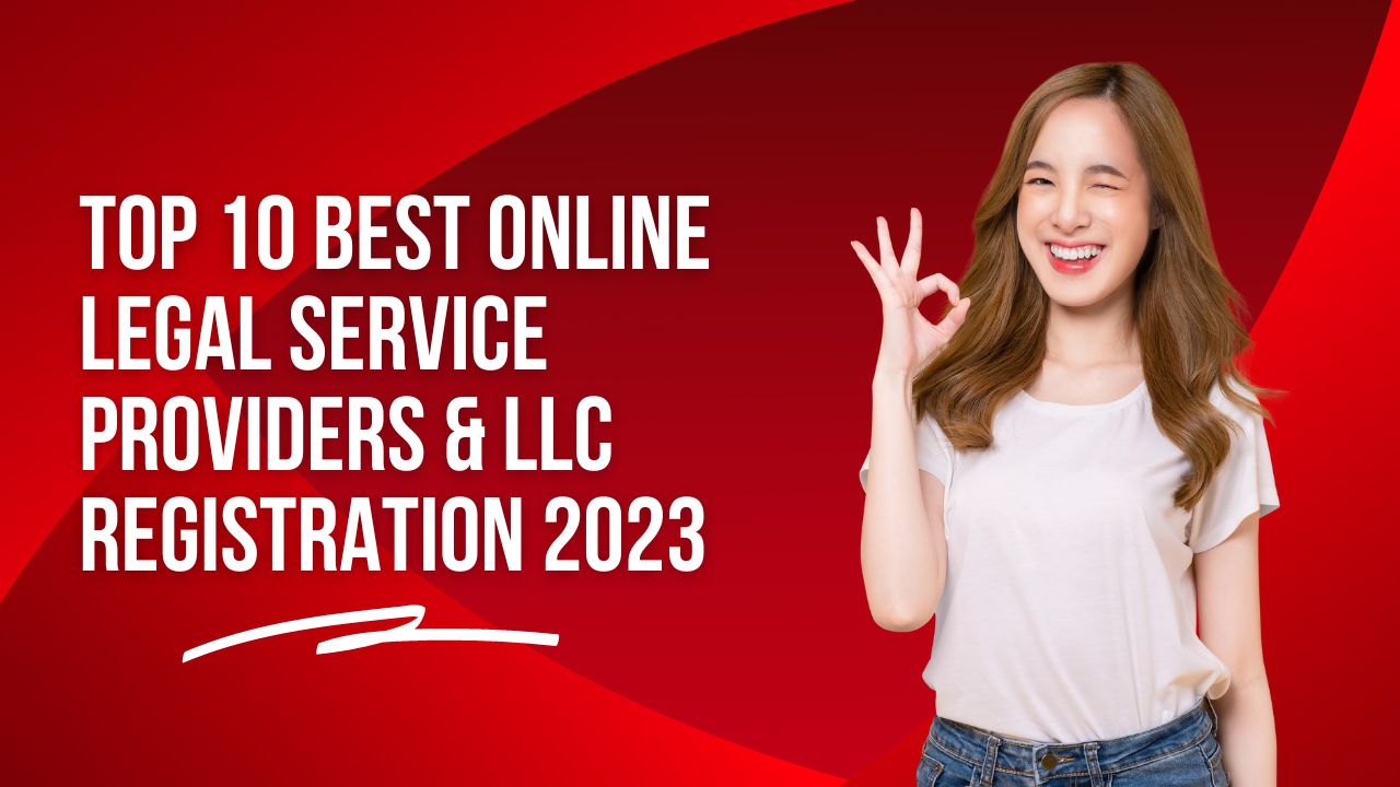Best Online Legal Service Providers & LLC Registration